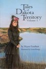 Tales of Dakota Territory
