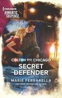 Secret Defender (Colton 911: Chicago, Bk 7) (Harlequin Romantic Suspense, No 2143)