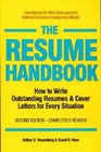 The Resume Handbook How to Write Outstanding Resumes and Cover Letters for Every Situation