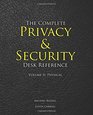 The Complete Privacy  Security Desk Reference Volume II Physical