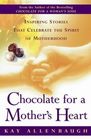 Chocolate for a Mother's Heart