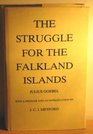 The Struggle for the Falkland Islands A Study in Legal and Diplomatic History