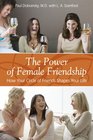 The Power of Female Friendship How Your Circle of Friends Shapes Your Life