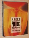 Classic and Contemporary Nude Photography A Personal View