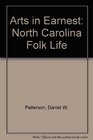 Arts in Earnest North Carolina Folklife