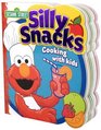 Silly Snacks: Cooking with Kids (Sesame Steet)