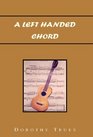 A Left Handed Chord