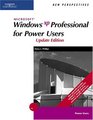New Perspectives on Microsoft Windows XP Professional for Power Users Update Edition