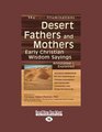 Desert Fathers And Mothers Early Christian Wisdom SayingsAnnotated  Explained