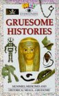 Gruesome Histories
