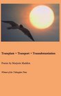 Transplant Transport Transubstantiation