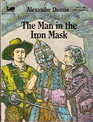 The Man in the Iron Mask (Illustrated Classic Editions)