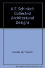 KF Schinkel Collected Architectural Designs