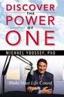 Discover the Power of One Make Your Life Count