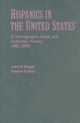 Hispanics in the United States A Demographic Social and Economic History 19802005