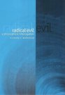 Radical Evil A Philosophical Interrogation