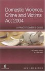 Domestic Violence Crime And Victims Act 2004 A Practitioner's Guide