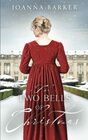 The Two Bells of Christmas: A Regency Romance Novella