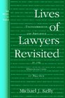 Lives of Lawyers Revisited Transformation and Resilience in the Organizations of Practice