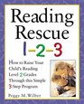 Reading Rescue 123  Raise Your Child's Reading Level 2 Grades with This Easy 3Step Program