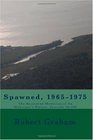 Spawned 19651975 The Recovered Memories of An Alzheimer's Patient Journals 16100