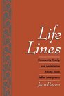 Life Lines Community Family and Assimilation among Asian Indian Immigrants