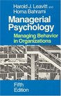 Managerial Psychology  Managing Behavior in Organizations