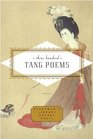 Three Hundred Tang Poems (Everyman's Library Pocket Poets)