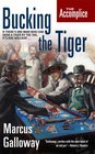 Bucking the Tiger (Accomplice, Bk 2)