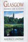Glasgow Fabric of a City