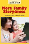 More Family Storytimes