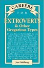 Careers for Extroverts  Other Gregarious Types