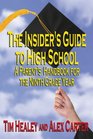 The Insider's Guide to High School