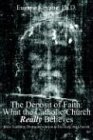 The Deposit Of Faith What The Catholic Church Really Believes Jesus Teaching Divine Revelation In His Body The Church