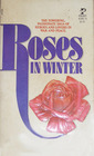 Roses in Winter