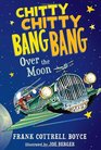 Chitty Chitty Bang Bang Over the Moon