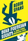 Dead Politician Society A Clare Vengel Undercover Novel