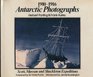 Antarctic Photographs 19101916