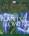 American Horticultural Society Encyclopedia of Plants and Flowers The