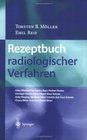 Rezeptbuch radiologischer Verfahren