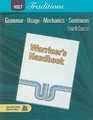 Warriner's Handbook Fourth Course Grammar Usage Mechanics Sentences