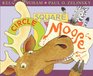 Circle Square Moose