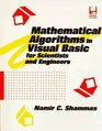 Mathematical Algorithms in Visual Basic for Scientists  Engineers