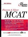 Flowers  Silver MCAT 4th Edition