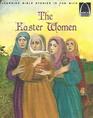 The Easter Women (Arch Books)