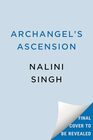 Archangel's Ascension (A Guild Hunter Novel)