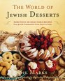 The World Of Jewish Desserts  More Than 400 Delectable Recipes from Jewish Communities