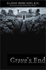 Grave's End  A True Ghost Story