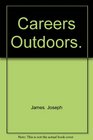 Careers Outdoors