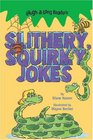 LaughALong Readers Slithery Squirmy Jokes